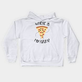 Where Is My Pizza? Kids Hoodie